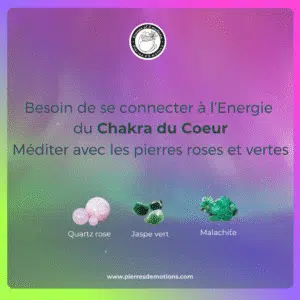 Méditation Chakra Coeur : Amour et calme avec les pierres roses et vertes